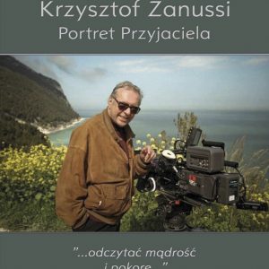 Krzysztof Zanussi Portret Przyjaciela